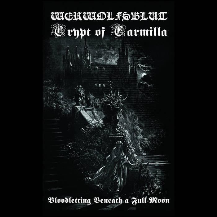 Bloodletting Beneath a Full Moon (split)