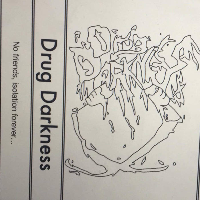 Drug Darkness