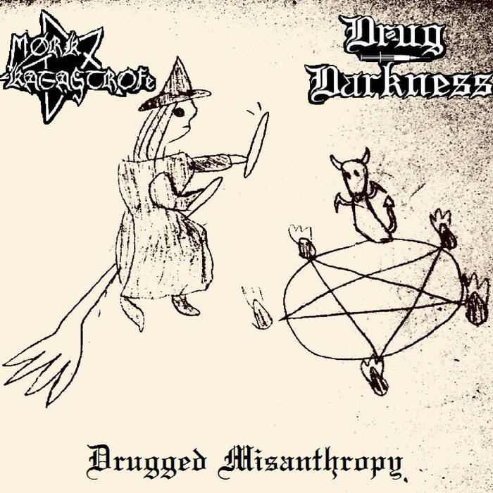 Drugged Misanthropy