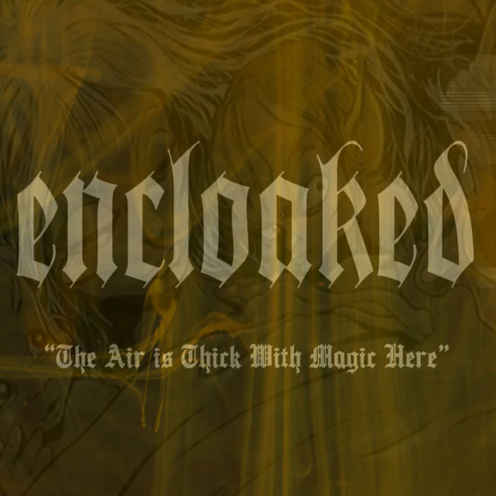 The Air is Thick With Magic Here