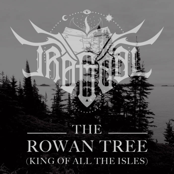The Rowan Tree (King of All the Isles)