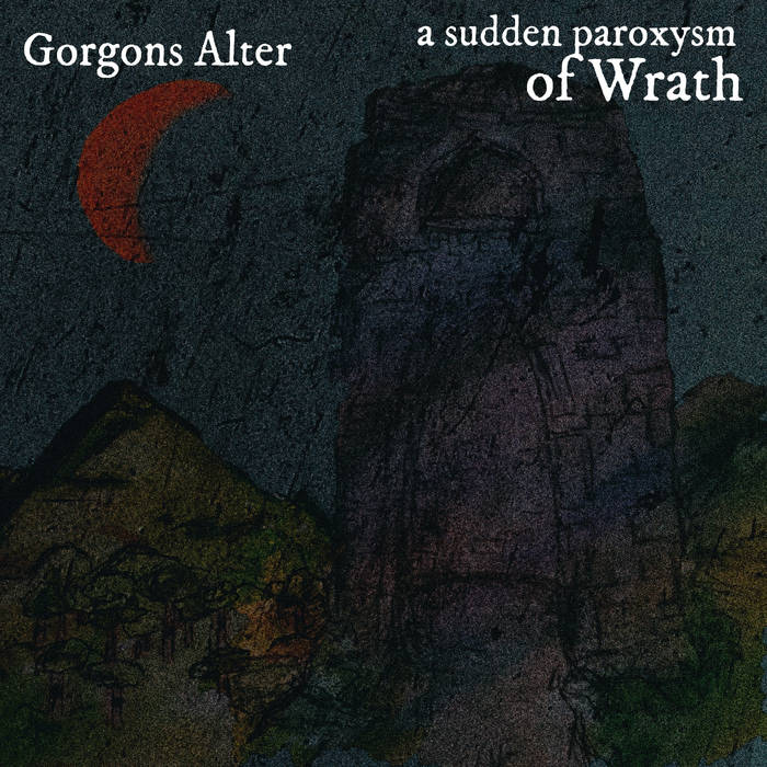 A Sudden Paroxsym of Wrath