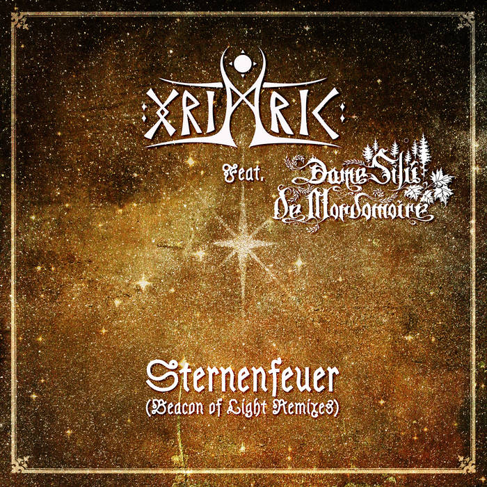 Sternenfeuer (Beacon of Light Remixes)