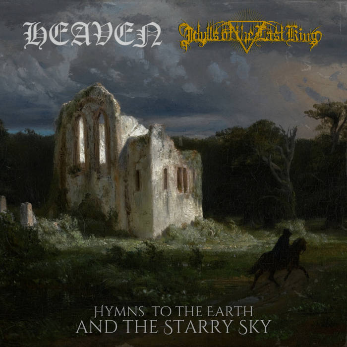 Hymns to the Earth and the Starry Sky (split with HEAVEN)