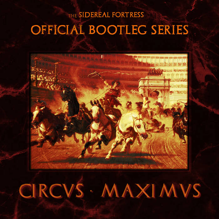 The Official Bootlegs vol​.​1 - Circus Maximus