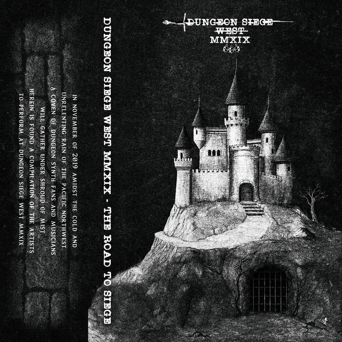 Dungeon Siege West MMXIX - The Road to Siege