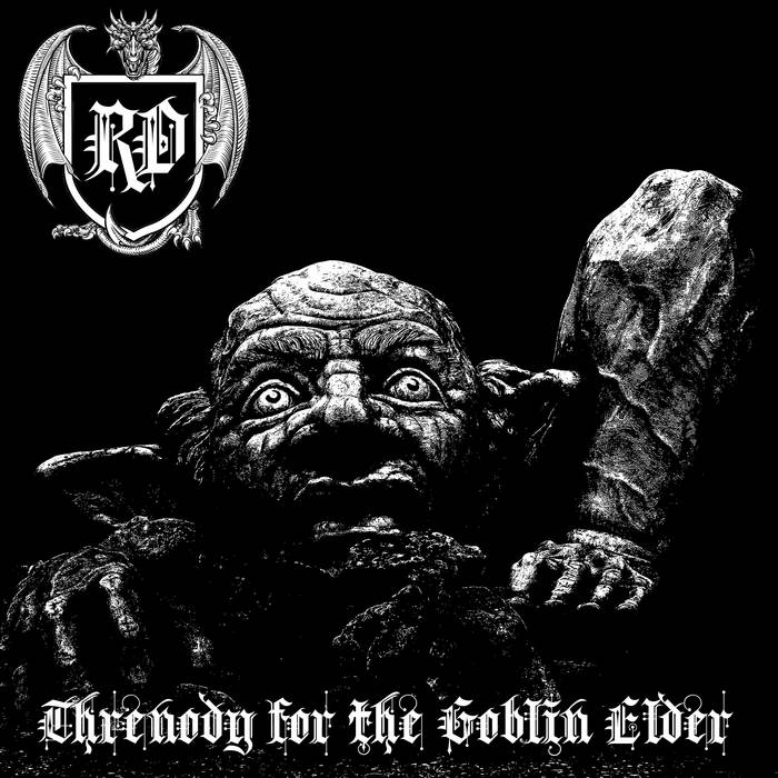 Threnody for the Goblin Elder