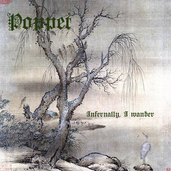 Infernally, I Wander