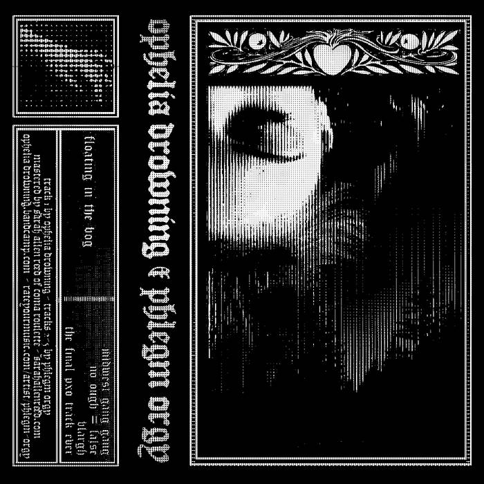 Ophelia Drowning & Phlegm Orgy - Split EP Ophelia Drowning & Phlegm Orgy - Split EP
