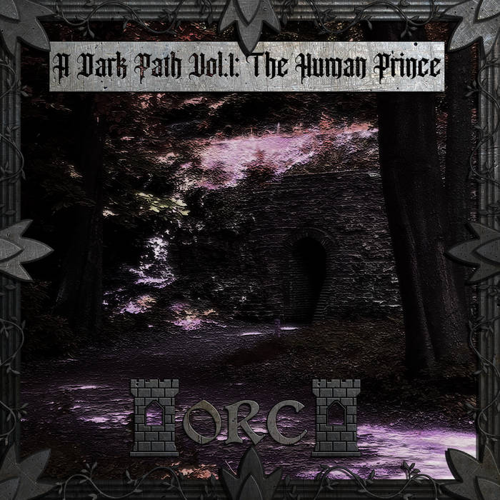 A Dark Path Vol.1: The Human Prince A Dark Path Vol.1: The Human Prince