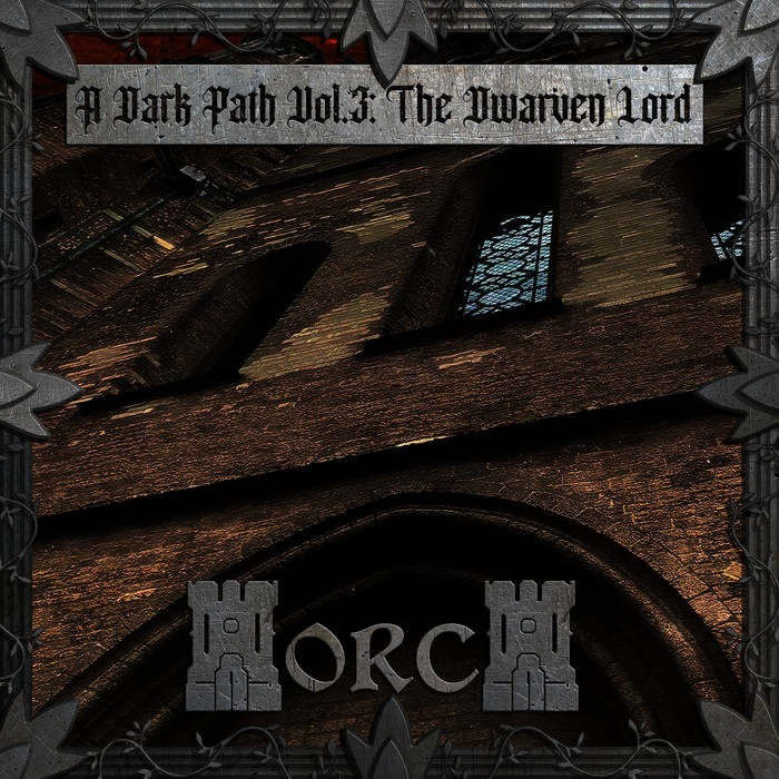 A Dark Path Vol.3: The Dwarven Lord A Dark Path Vol.3: The Dwarven Lord