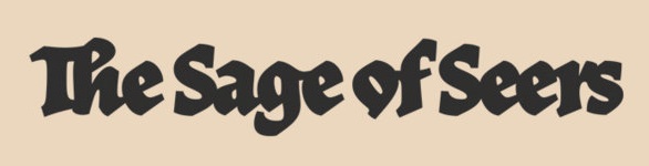 The Sage of Seers